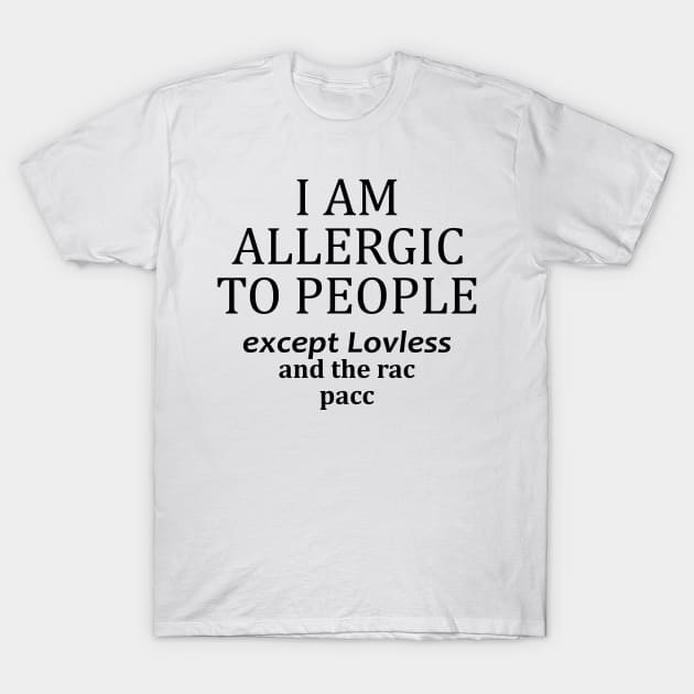 Allergic T-Shirt by WILLER